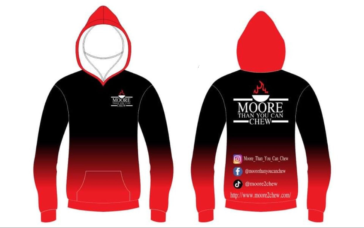 One of a kind Moore Than You Can Chew Hoodie